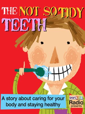 cover image of The Not So Tidy Teeth